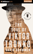 Soul of Viktor Tronko