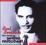 Soul Serenade: The Best of Willie Mitchell [Capitol] - Willie Mitchell