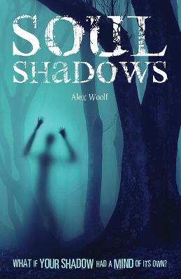 Soul Shadows - Woolf, Alex