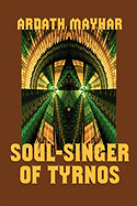 Soul-Singer of Tyrnos