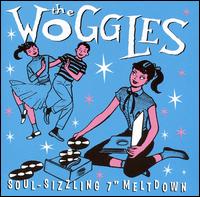 Soul Sizzling 7" Meltdown - The Woggles