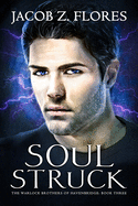 Soul Struck: Volume 3
