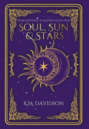 Soul, Sun and Stars: A Rivals to Lovers Fantasy Romance