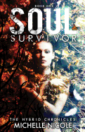 Soul Survivor: The Hybrid Chronicles