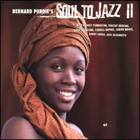 Soul to Jazz, Vol. 2 - Bernard Purdie