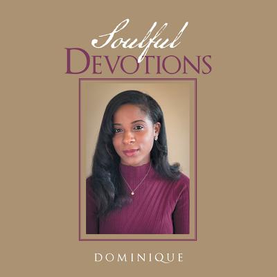 Soulful Devotions - Dominique