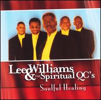 Soulful Healing - Lee Williams & the Spiritual QC's