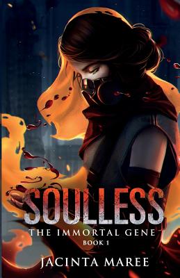 Soulless: The Immortal Gene Trilogy - Maree, Jacinta, and Hot Tree, Editing (Editor)