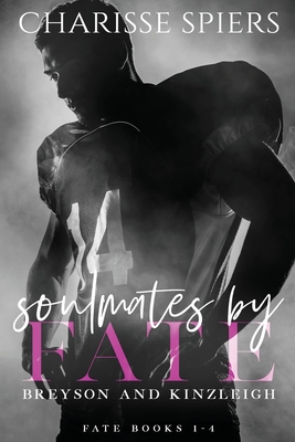 Soulmates by Fate (Fate, #1-4) - Spiers, Charisse, and Tan, Clarise (Cover design by), and McDuffie, Nikkita (Editor)