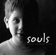Souls: Beneath & Beyond Autism (Hardcover Version) - Balsamo, Thomas, and Rosenbloom, Sharon