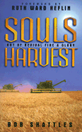 Souls Harvest: Out of Revival Fire and Glory