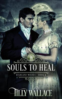 Souls to Heal - Wallace, Tilly