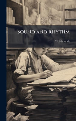 Sound and Rhythm - Edmunds, W