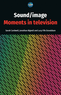 Sound / Image: Moments in Television