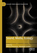 Sound, Media, Ecology