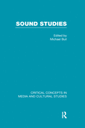 Sound Studies: Critical Concepts in Media and Cultural Studies