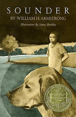 Sounder: A Newbery Award Winner - Armstrong, William H