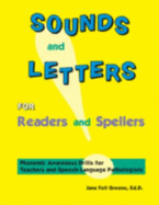 Sounds and Letters for Readers and Spellers: Phoneme Awareness Drills for Teachers and Speech-Language Pathologists - Greene, Jane F