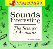 Sounds Interesting: The Science of Acoustics