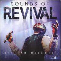 Sounds of Revival - William McDowell