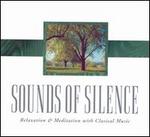 Sounds of Silence: Relaxation and Meditation with Classical Music