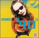 Sounds of the 90's: Into the 90's [Time Life] - Various Artists