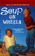 Soup on Wheels - Peck, Robert Newton