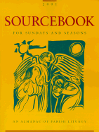 Sourcebook for Sundays and Seasons: An Almanac of Parish Liturgy