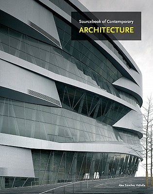 Sourcebook of Contemporary Architecture - Vidiella, lex Snchez