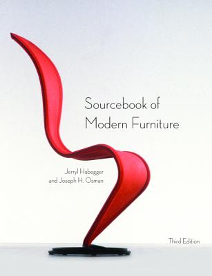 Sourcebook of Modern Furniture - Habegger, Jerryll, and Osman, Joseph H