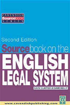 Sourcebook on English Legal System - Kelly, David, and Slapper, Gary