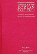 Sources of Korean Tradition: From the Sixteenth to the Twentieth Centuries