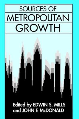 Sources of Metropolitan Growth - McDonald, John F.