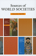 Sources of World Societies: Volume 1: To 1715