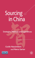 Sourcing in China: Strategies, Methods and Experiences