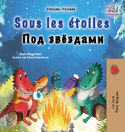 Sous les toiles (Livre pour enfants bilingue franais-russe)