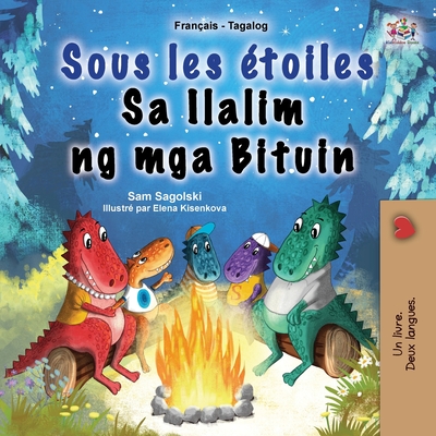 Sous les toiles (Livre pour enfants bilingue franais-tagalog) - Sagolski, Sam, and Books, Kidkiddos
