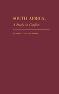 South Africa, a Study in Conflict.