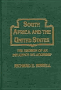 South Africa and the United States: The Erosion of an Influence Relationship