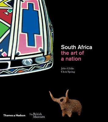 South Africa: the art of a nation - Giblin, John, and Spring, Chris