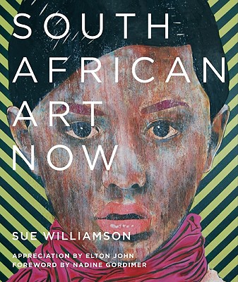 South African Art Now - Williamson, Sue