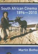 South African Cinema 1896-2010