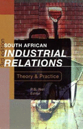 South African Industrial Relations: Theory and Practice