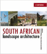 South African Landscape Architecture: A Compendium, Vol 2