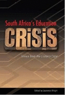 South Africa's Education Crisis: Views from the Eastern Cape