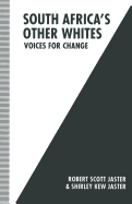 South Africa's Other Whites: Voices for Change