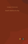 South America To-Day