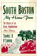 South Boston, My Home Town: The Autobiography and Journals of Catharine Maria Sedgwick