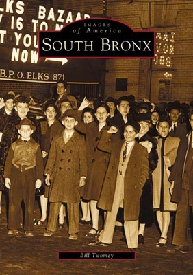 South Bronx - Twomey, Bill