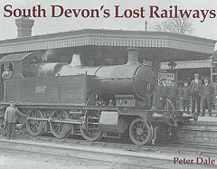 South Devon's Lost Railways